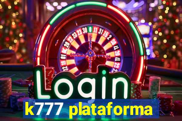 k777 plataforma